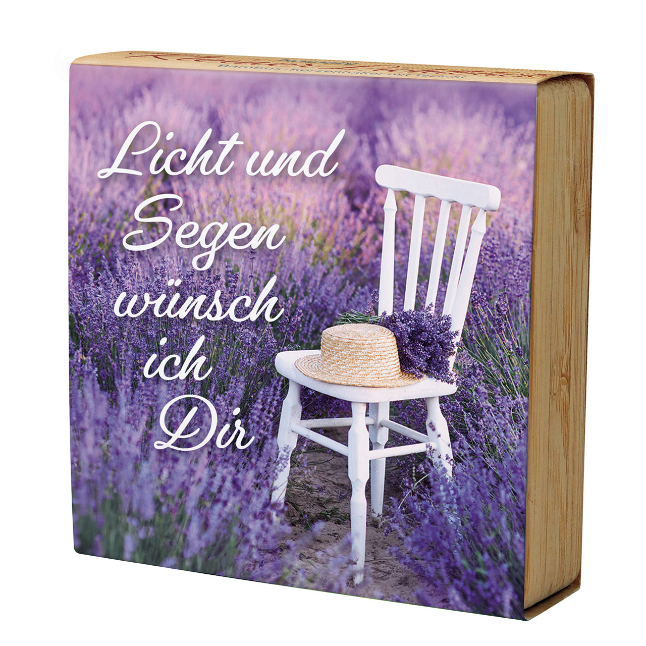 Licht und Segen wünsch ich Dir
