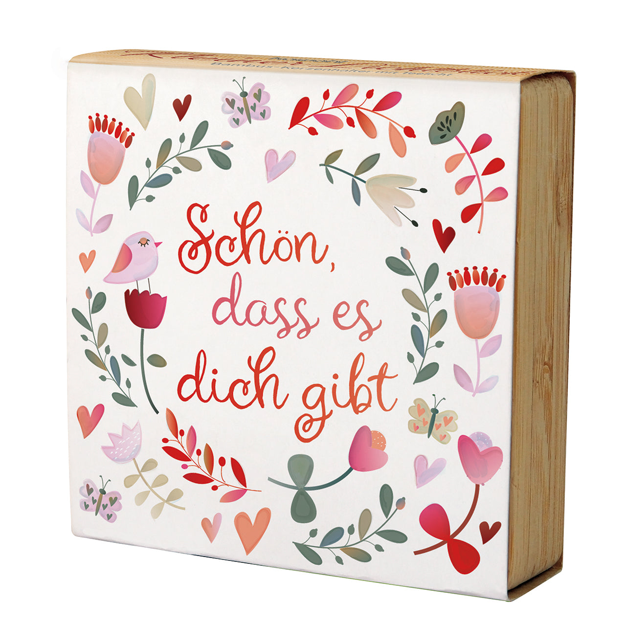 Schön, dass es dich gibt