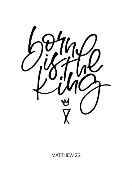 Born is the King (Postkarte Weihnachten)