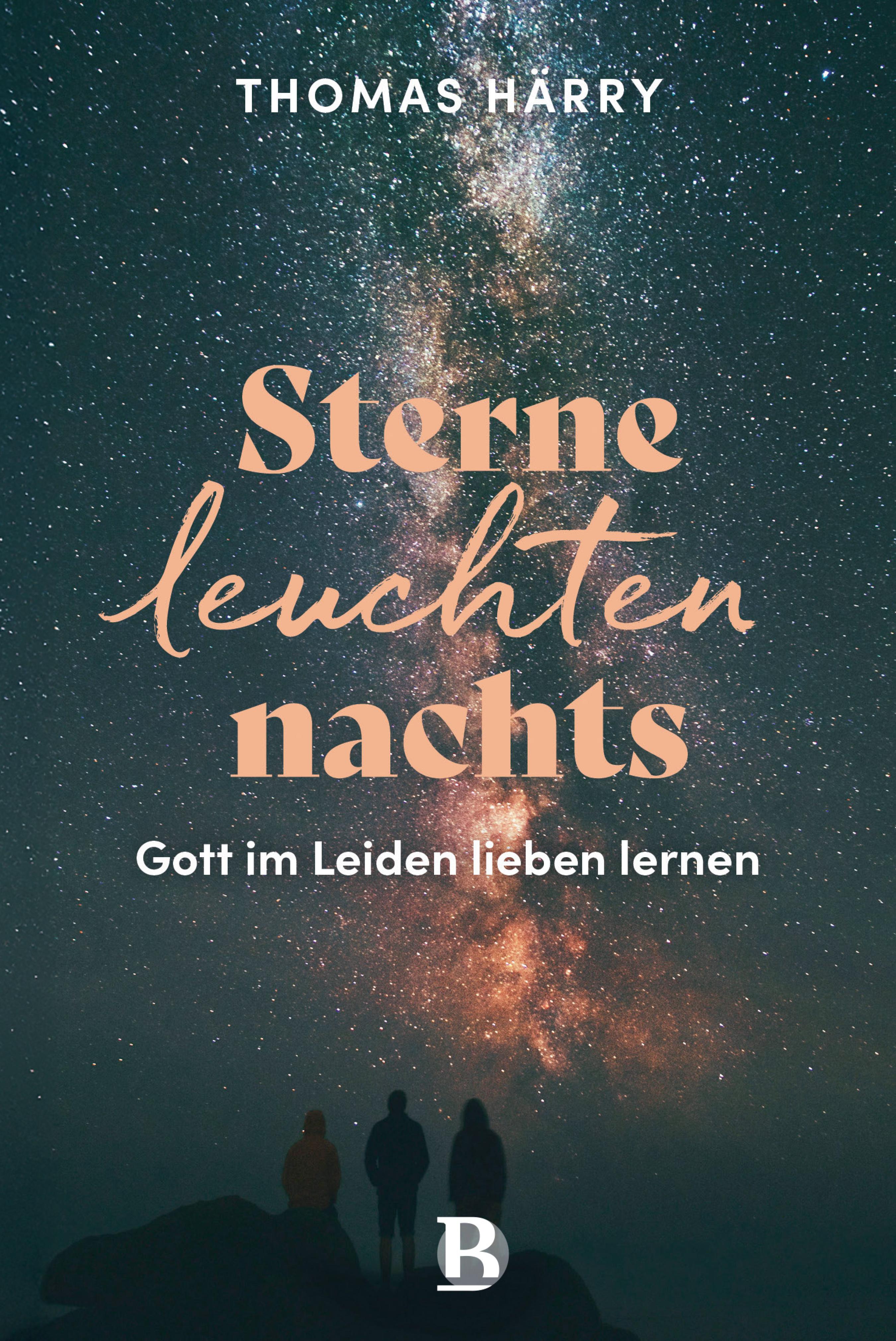 Sterne leuchten nachts (E-Book) – Thomas Härry